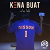 Sisson - Kena Buat