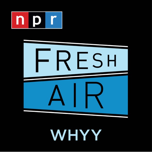 Fresh Air By NPR On Apple Podcasts