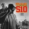 510 (feat. Mistah Fab) - Big Klef lyrics