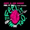 Feel It Too (feat. Danny Fernandes) - MOTi & Joe Ghost lyrics