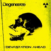Degenerate - Incarnated