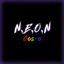 Cosmo - Single - Neón Cosmo - Single - Neón
