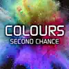 Colours - Single album lyrics, reviews, download