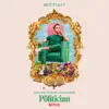The Politician (Music From The Netflix Original Series) album lyrics, reviews, download