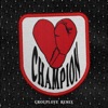 CHAMPION (Grouplove Remix) - Single