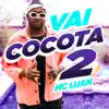 Vai Cocota 2 - Single album lyrics, reviews, download