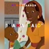 Mama Said - Single