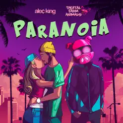Paranoia (feat. Alec King) - Single - Digital Farm Animals Paranoia (feat. Alec King) - Single - Digital Farm Animals