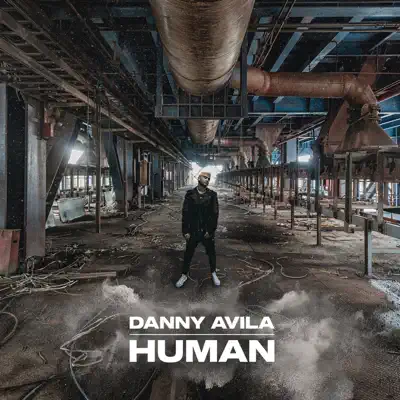 HUMAN - Single - Danny Avila