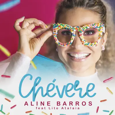 Chevere - Single (feat. Lito Atalaia) - Single - Aline Barros