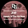 Stream & download Hands in the Air Now - Single