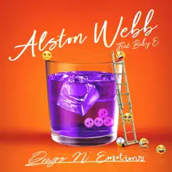 Drugs N' Emotions (feat. Baby E) - Single by Alston Webb album reviews, ratings, credits