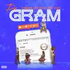 Da Gram (feat. Tom G) - Single album lyrics, reviews, download