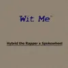 Wit Me - Single album lyrics, reviews, download