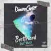 Bestfriend (feat. Malid) - Single album lyrics, reviews, download