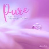 Pure Relaxation ~免疫力向上音楽~ artwork