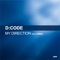 My Direction (feat. Emma) - D-Code lyrics