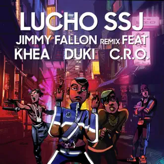 Jimmy Fallon (feat. Duki, Khea & C.r.o) [Remix] - Single by Lucho SSJ album reviews, ratings, credits