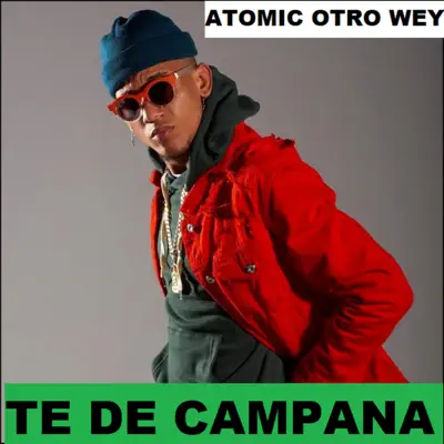 Te de Campana - Single - Atomic Otro Way