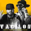 Stream & download Vacilon (feat. Landa Freak) - Single