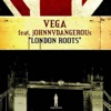 London Roots (feat. Johnny Dangerous)