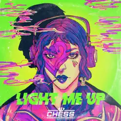 Light Me Up - Single - Chess Light Me Up - Single - Chess