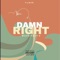 Damn Right (Wave Pt. 2) - FJace lyrics