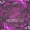 Hopeless EP album lyrics, reviews, download