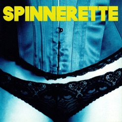 SPINNERETTE cover art