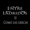 Como las Grecas - Entre Ladridos lyrics