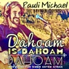 Pauli Michael - Dahoam is Dahoam Dahoam