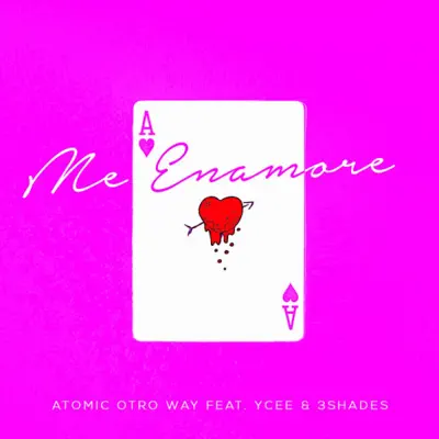 Me Enamore - Single - Atomic Otro Way