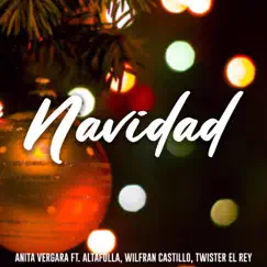 Navidad - Single by Anita Vergara, Altafulla, Wilfran Castillo & Twister el Rey album reviews, ratings, credits