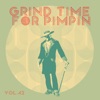Grind Time For Pimpin, Vol. 42