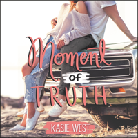 Kasie West - Moment of Truth artwork