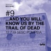 Sessões Selo Sesc #9: ...And You Will Know Us by the Trail of Dead