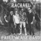 Rachael - Pauley Lane Band lyrics