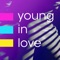 Young in Love (feat. Pickwick) - Ferris Pier lyrics