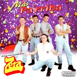Más Pa'rriba - Organización Zeta Más Pa'rriba - Organización Zeta
