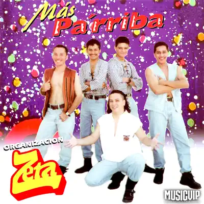 Más Pa'rriba - Organización Zeta Más Pa'rriba - Organización Zeta