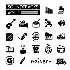 Soundtracks. Vol. 1 - Noiserv Soundtracks. Vol. 1 - Noiserv