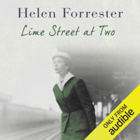 Helen Forrester - Lime Street at Two (Unabridged) artwork