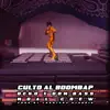 Culto al Boombap - Single album lyrics, reviews, download