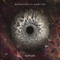 Betraying the Martyrs - Rapture artwork