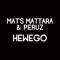 Hewego - Mat's Mattara & Peruz lyrics