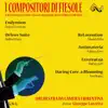 Stream & download I compositori di Fiesole (Classe di Composizione del Maestro Andrea Portera)