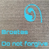 Do Not Forgive - EP artwork