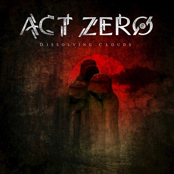 Act Zero - Dissolving Clouds (2019)