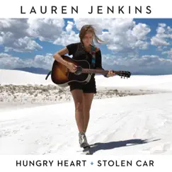 Hungry Heart / Stolen Car - Single by Lauren Jenkins album reviews, ratings, credits