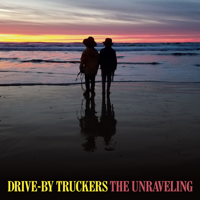 Drive-By Truckers - The Unraveling artwork